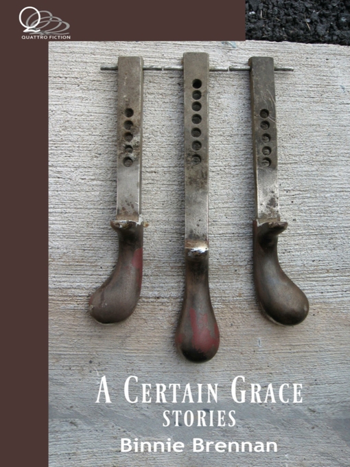 Title details for A Certain Grace by Binnie Brennan - Available